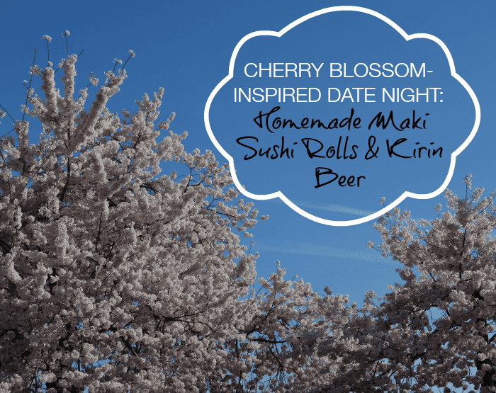 Kirin USA, Japanese Cuisine, Candice Kumai, Cherry Blossom Festival, Maki Sushi Rolls