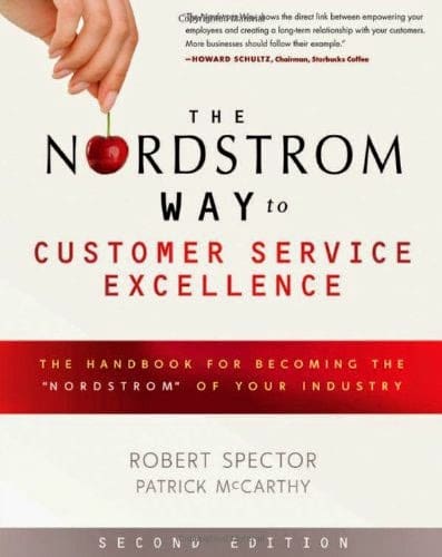 The Nordstrom Way by Robert Spector and Patrick McCarthy The Nordstrom Way, Nordstrom, Robert Spector, Patrick McCarthy